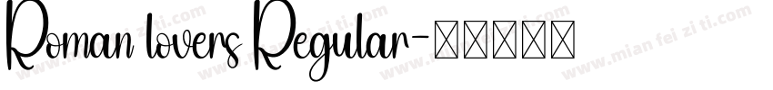 Roman lovers Regular字体转换